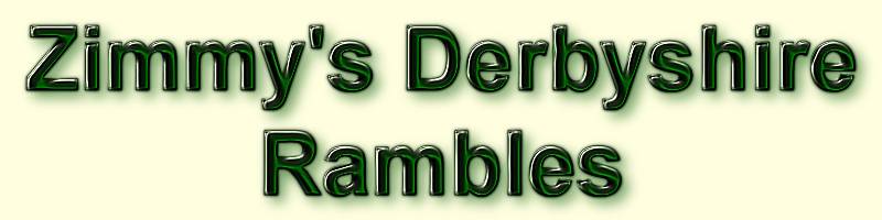 Zimmy's Derbyshire Rambles